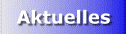 Aktuelle Ereignisse
